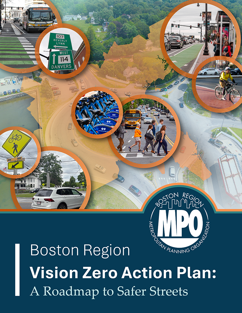 Boston Region Vision Zero Action Plan: A Roadmap to Safer Streets